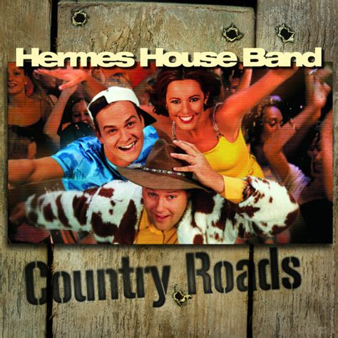 hermes house band country roads hd|hermes house band miss sally.